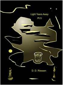 Light Years Away Pt. 5