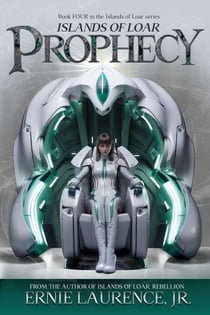 Islands of Loar: Prophecy - Islands of Loar, #4