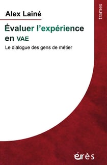 Evaluer l'expérience en VAE - Le dialogue des gens de métier