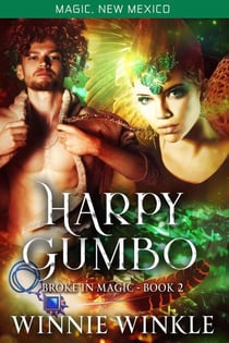 Harpy Gumbo - Broke In Magic, #2