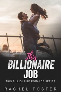 This Billionaire's Job - This Billionaire, #34
