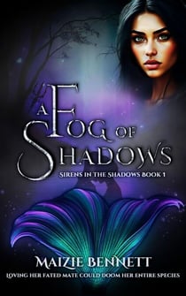 A Fog of Shadows - Sirens in the Shadows, #1