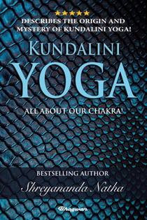 Kundalini Yoga - All About Our Chakra - Educational yoga books, #3