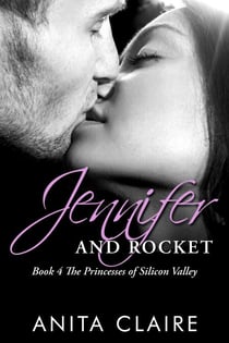 Jennifer and Rocket - The Princesses of Silicon Valley, #4