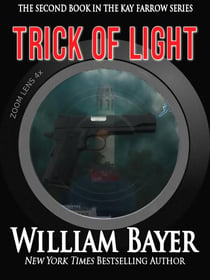 Trick of Light - A Kay Farrow Novel - Kay Farrow Mysteries, #2