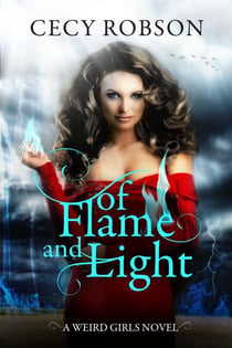Of Flame and Light - Weird Girls Flame, #1