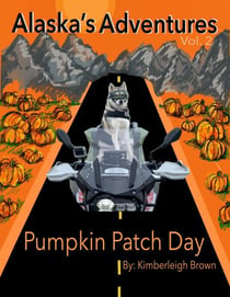 Pumpkin Patch Day - Alaska's Adventures, #2