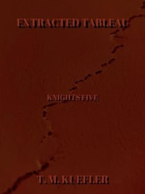 Extracted Tableau - Knights Five, #2