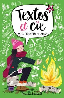 Textos et Cie T03 - #Tout pour être heureuse