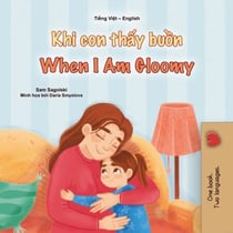 Khi con thấy buồn When I Am Gloomy