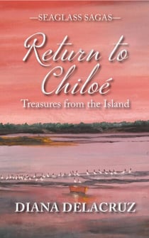 Return to Chiloé: Treasures from the Island