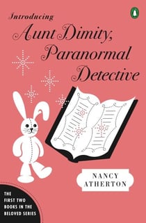 Introducing Aunt Dimity, Paranormal Detective - The First Two Books in the Beloved Series