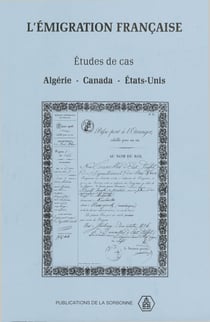 L’émigration française - Études de cas: Algérie, Canada, Etats-Unis