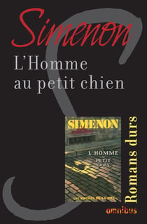 L'HOMME AU PETIT CHIEN - Romans durs