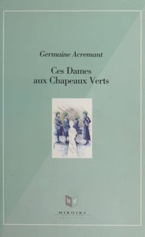 Ces dames aux chapeaux verts