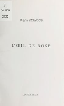 L'œil de rose