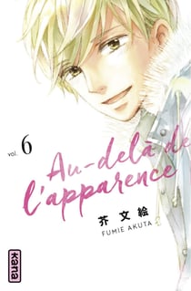 Au-delà de l'apparence - Tome 6
