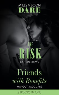 The Risk / Friends With Benefits - The Risk / Friends with Benefits