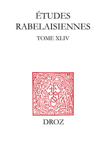 Etudes rabelaisiennes - Tome XLIV