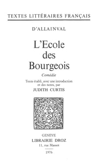 L'École des bourgeois - Comédie