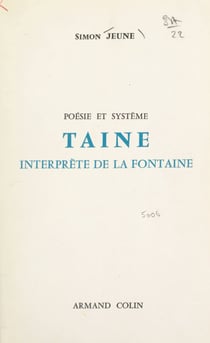 Poésie et système : Taine interprète de La Fontaine