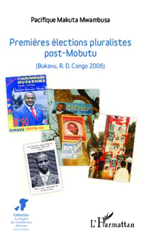 Premières élections pluralistes post-Mobutu - (Bukavu, R.D. Congo 2006)
