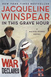 In This Grave Hour - A Maisie Dobbs Novel