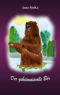 Der geheimnisvolle Bär - 13 Gänsehautgeschichten