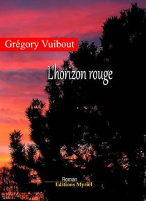 L'horizon rouge