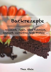 Backrezepte - von Theas Zuckerwolke
