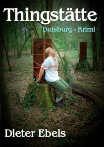 Thingstätte - Duisburg-Krimi