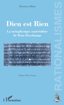 Dieu est Rien - La métaphysique matérialiste de Dom Deschamps