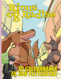 Rinus og Radise - To guldbananer til von Flitterstaz