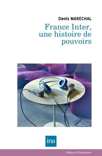 France Inter, Une histoire de pouvoirs