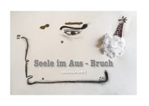 Seele Im Aus - Bruch - Wortlos - Blau - Herztanz