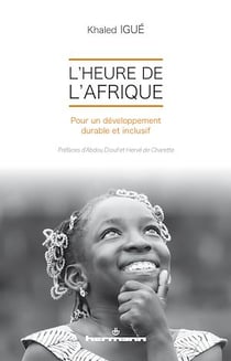 L'Heure de l'Afrique - Pour un développement durable et inclusif