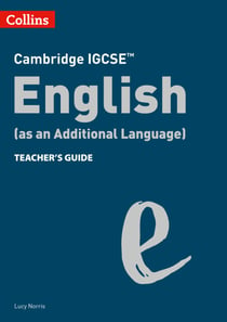 Cambridge IGCSE English (as an Additional Language) Teacher’s Guide ebook - Course licence