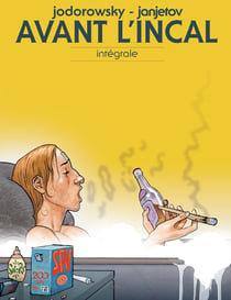 Avant l'Incal - Avant l'Incal - Tome 1 a 6 - Intégrale numérique
