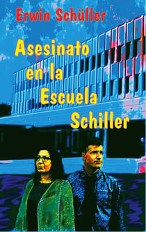 Asesinato en la Escuela Schiller - Novela