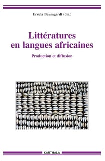 Littératures en langues africaines - Production et diffusion