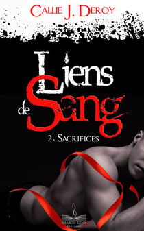 Liens de sang 2 - Sacrifices