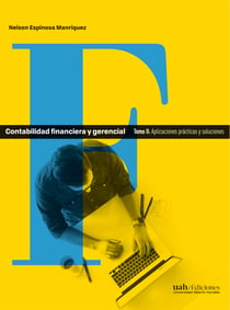 Contabilidad financiera y gerencial Tomo 2 - Aplicaciones prácticas y soluciones