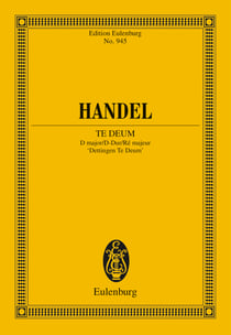 Te Deum D major - "Dettingen Te Deum"