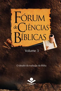 Fórum de Ciências Bíblicas 3 - O desafio da tradução da Bíblia