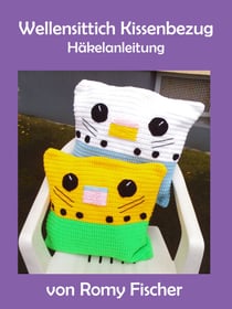 Wellensittich Kissenbezug - Häkelanleitung