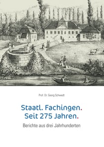 Staatl. Fachingen. Seit 275 Jahren. - Berichte aus drei Jahrhunderten
