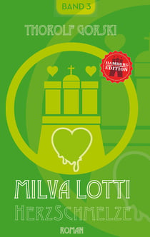 Milva Lotti HerzSchmelze - Hamburg Edition