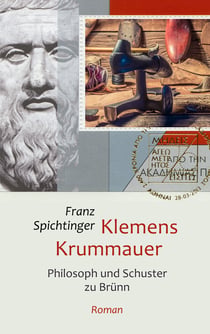 Klemens Krummauer, Philosoph und Schuster zu Brünn - Roman