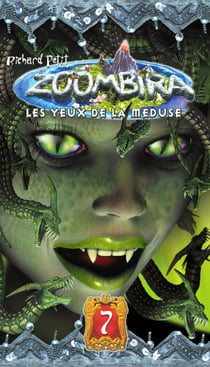 Zoombira tome 7 - Les yeux de la méduse - Les yeux de la méduse