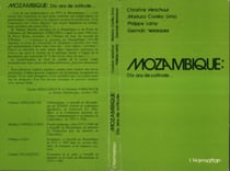 Mozambique - Dix ans de solitude